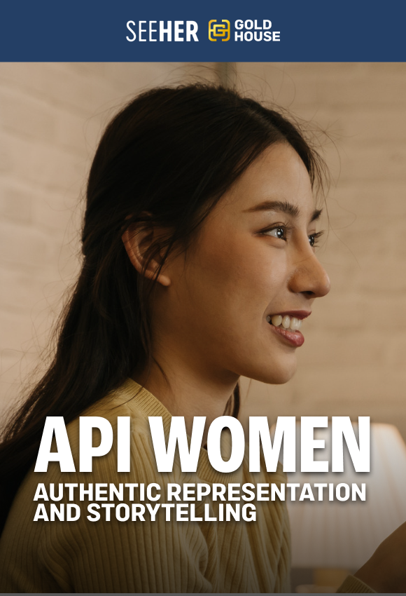 SeeHer API Women & Authentic Storytelling | Gold House